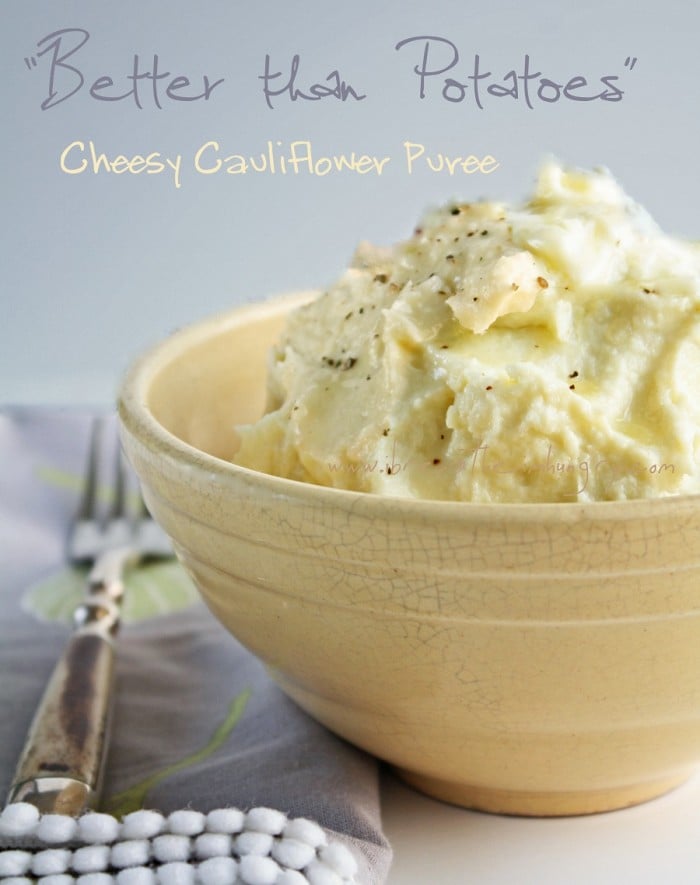 better than potatoes cheesy cauliflower puree