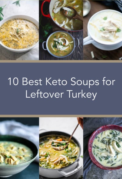 10 Best Keto Soups Using Leftover Turkey