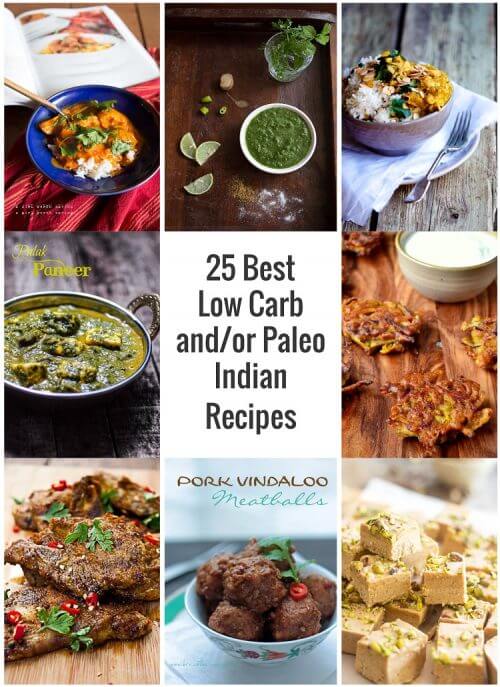Some of the best low carb and or Paleo Indian inspired recipes from around the web!