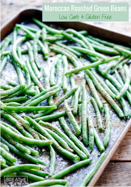 Give green beans another chance with these Moroccan Spiced Roasted Green Beans! Keto, Atkins, Paleo and Whole 30 approved!