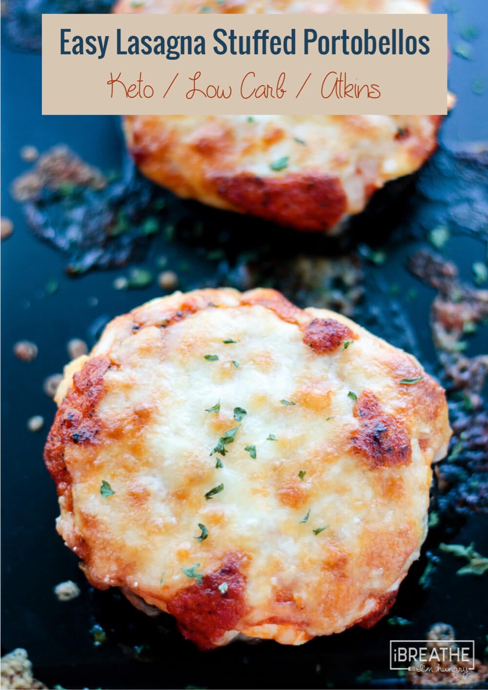 Easy Keto Lasagna Stuffed Portobellos the whole family will love! Low carb and gluten free!