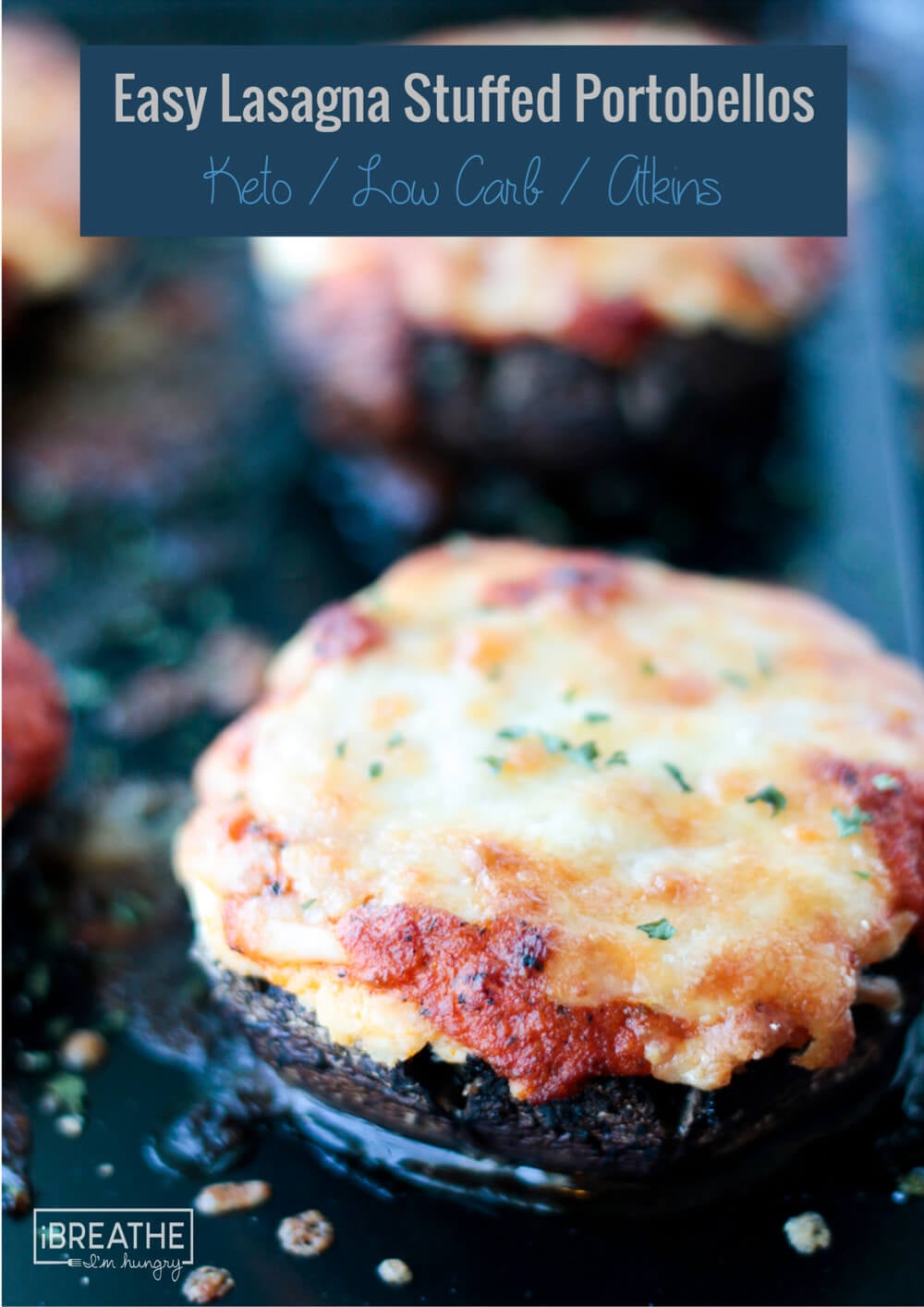 These Easy Keto Lasagna Stuffed Portobellos will be requested over an over again! Low Carb, Atkins, Gluten Free