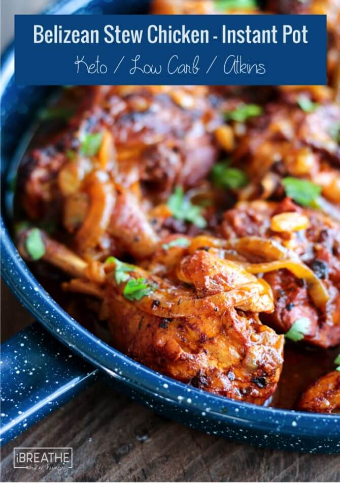 Keto Belizean Stewed Chicken in the Instant Pot - Low carb and economical!