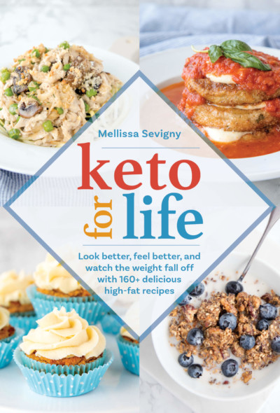 Keto for Life by Mellissa Sevigny