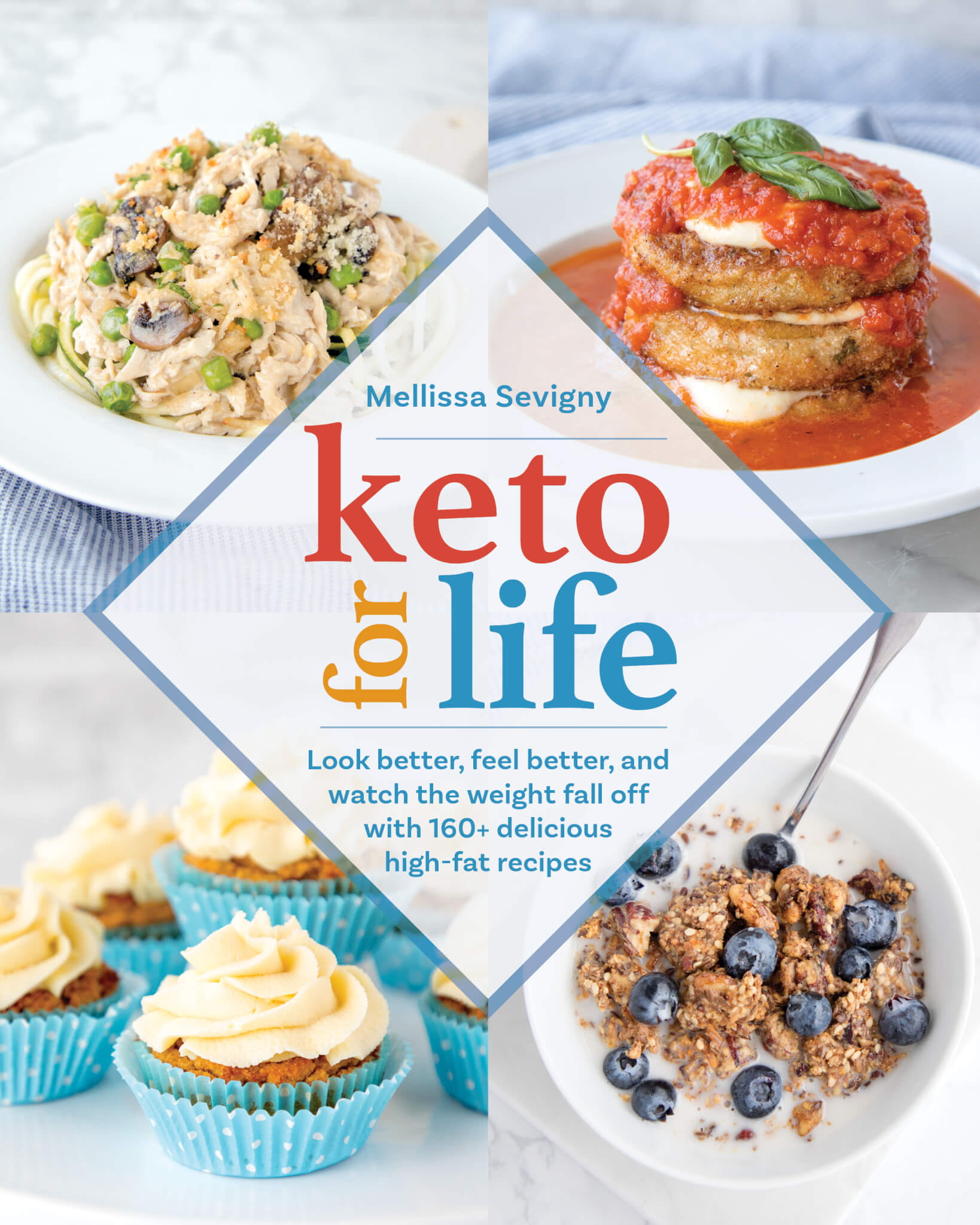 Keto for Life by Mellissa Sevigny