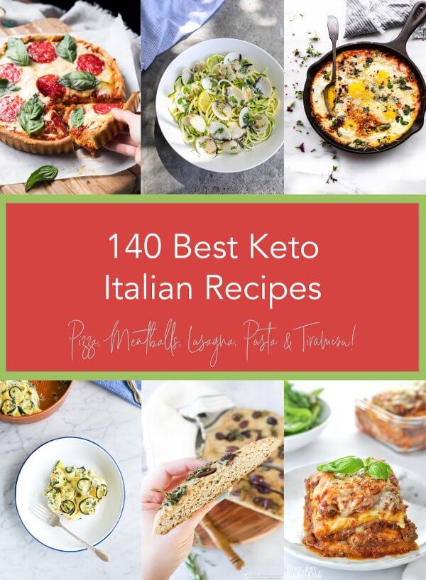 140 Best Keto Italian Recipes